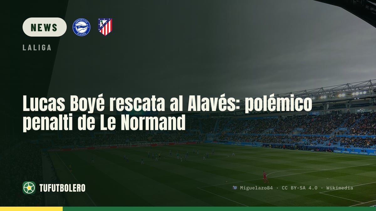 Lucas Boyé rettet Alavés: umstrittenes Elfmetertor nach Le Normand