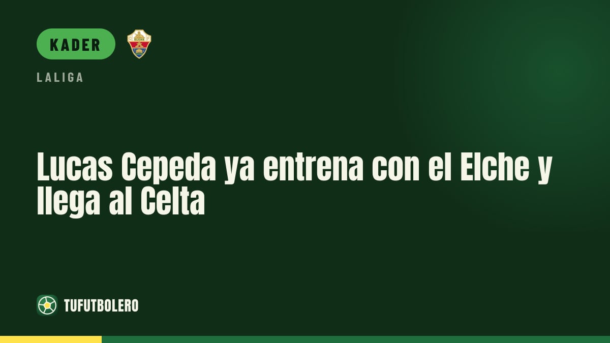 Lucas Cepeda trainiert wieder beim Elche und ist für das Celta-Spiel bereit