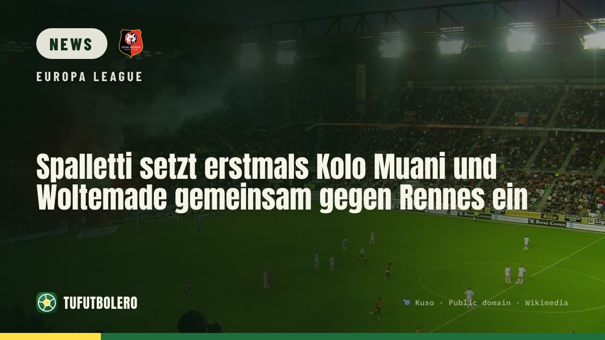Spalletti setzt erstmals Kolo Muani und Woltemade gemeinsam gegen Rennes ein