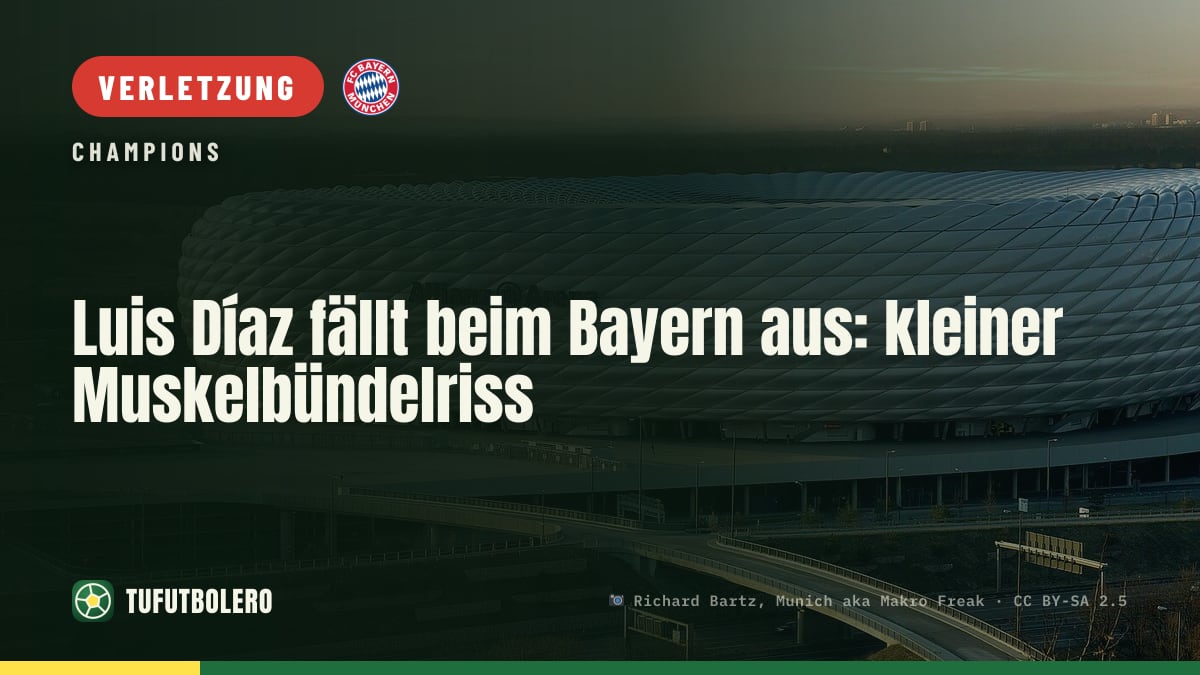 Luis Díaz fällt beim Bayern aus: kleiner Muskelbündelriss