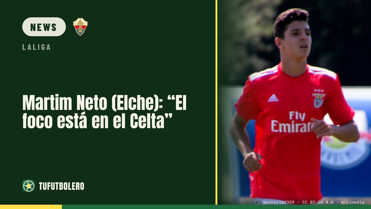 Martim Neto (Elche): „Der Fokus liegt auf Celta“