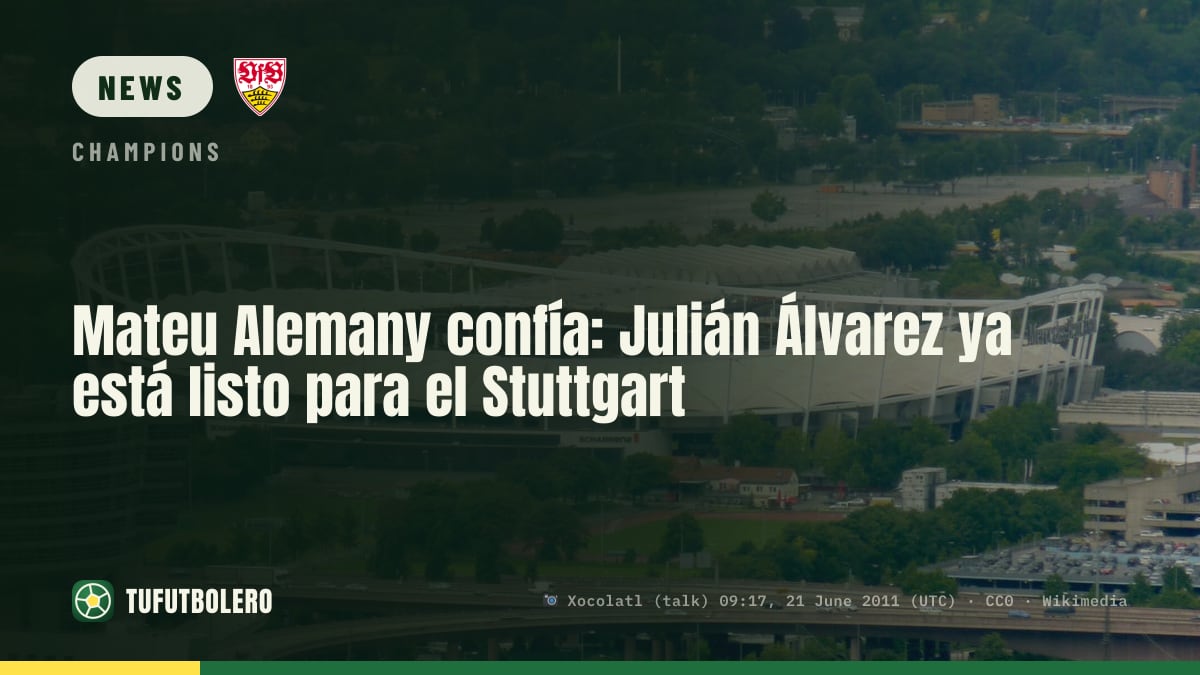 Mateu Alemany glaubt: Julián Álvarez ist bereit für Stuttgart
