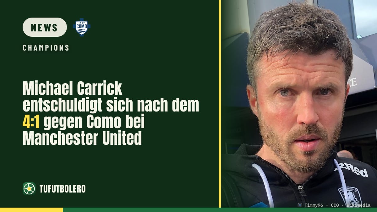 Michael Carrick entschuldigt sich nach dem 4:1 gegen Como bei Manchester United