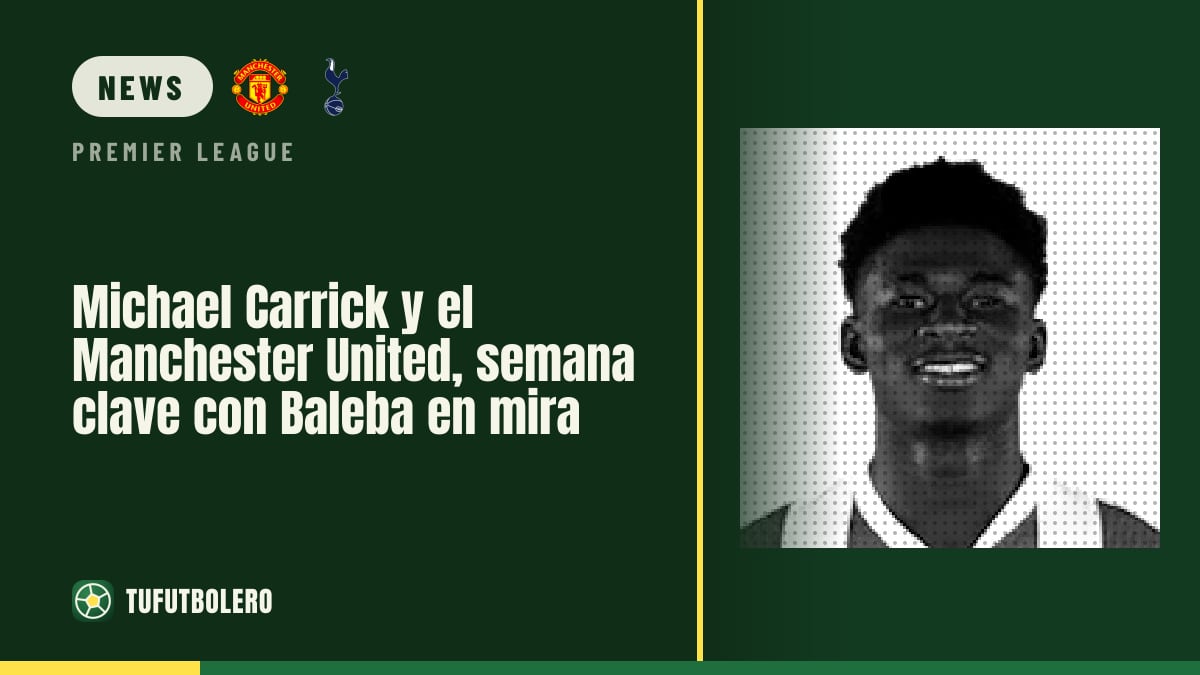 Michael Carrick und Manchester United: Schlüsselwoche mit Blick auf Baleba