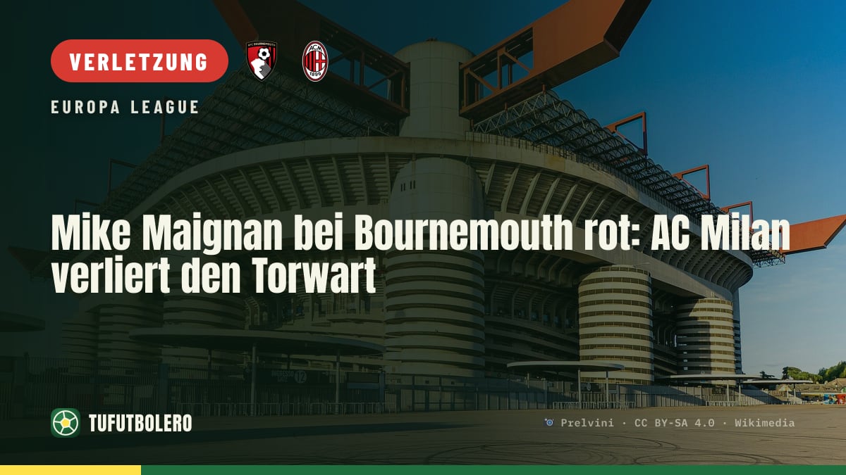 Mike Maignan bei Bournemouth rot: AC Milan verliert den Torwart