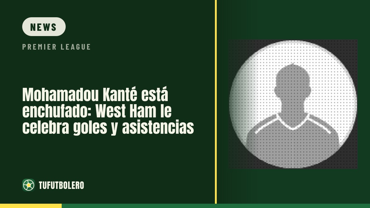 Mohamadou Kanté trifft früh für West Ham: 3 Tore und 1 Vorlage