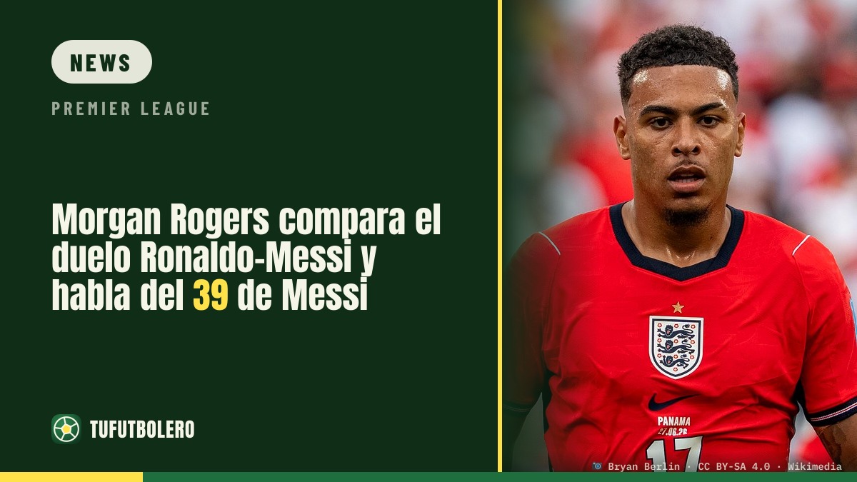 Morgan Rogers spricht über Ronaldo vs. Messi und nennt Messi 39