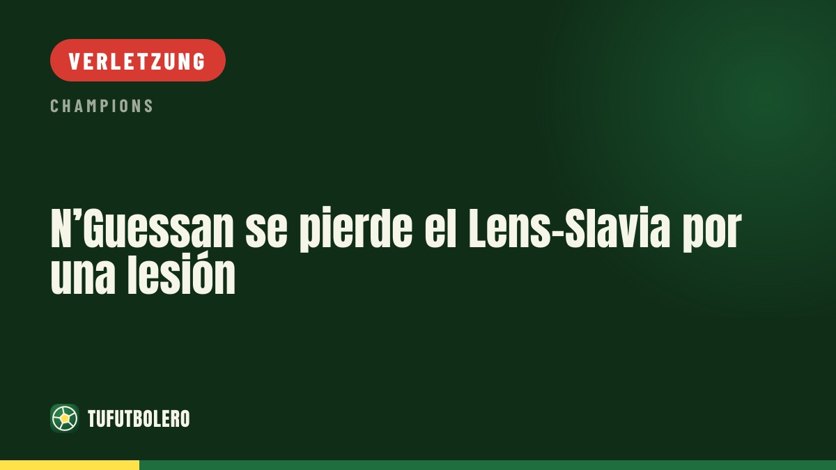N’Guessan fällt wegen Verletzung für Lens–Slavia aus