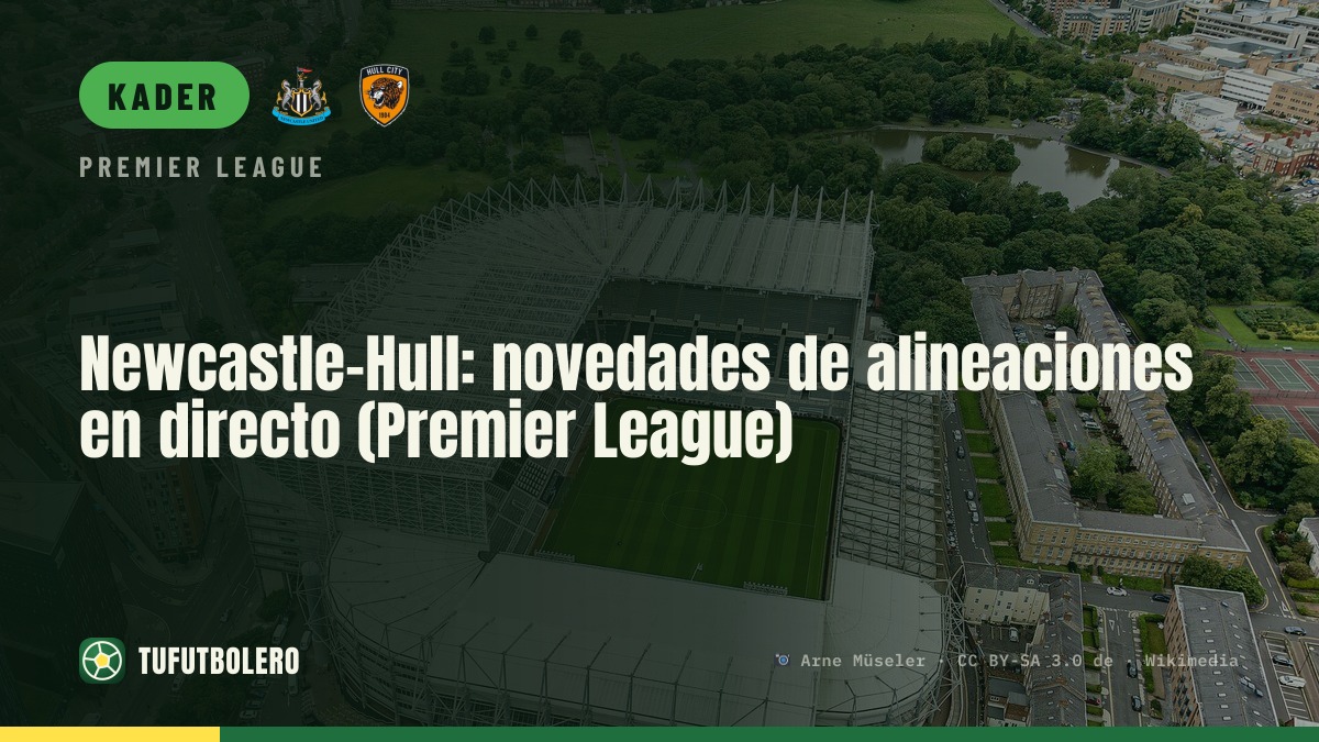 Newcastle–Hull: Live-Teamnews zum Premier-League-Spiel