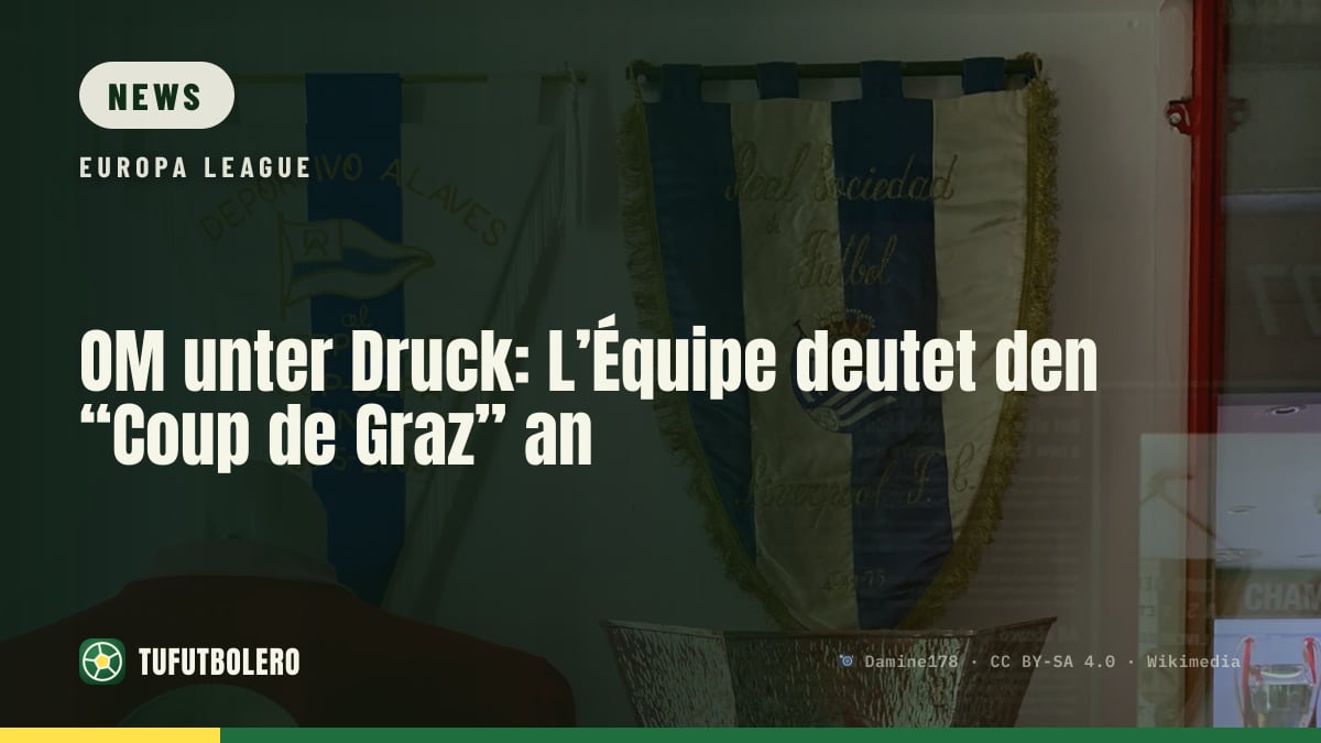 OM unter Druck: L’Équipe deutet den “Coup de Graz” an