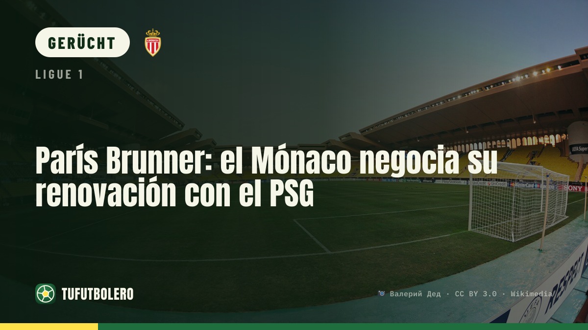 Paris Brunner: Monaco startet Gespräche für die Verlängerung mit PSG