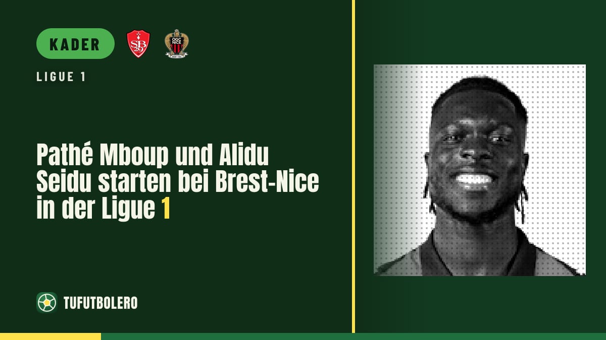 Pathé Mboup und Alidu Seidu starten bei Brest-Nice in der Ligue 1