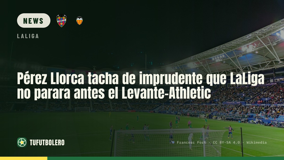 Pérez Llorca kritisiert LaLiga: Levante-Athletic zu spät abgesagt
