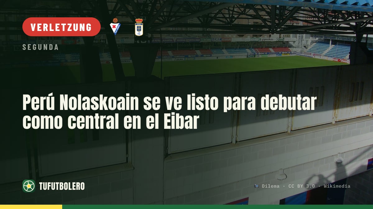 Perú Nolaskoain peilt Comeback: im Eibar als Innenverteidiger bereit für Oviedo