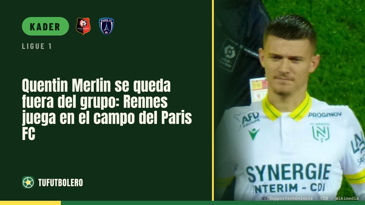 Quentin Merlin ist aus dem Kader gestrichen: Rennes bei Paris FC