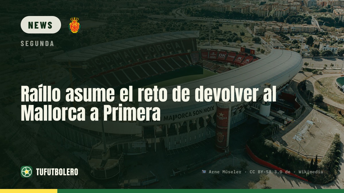 Raíllo will Mallorca zurück in die Primera bringen