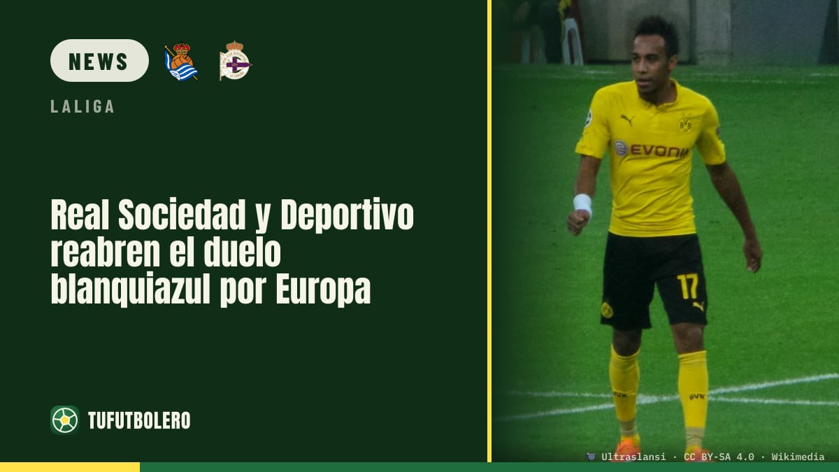 Real Sociedad gegen Deportivo: das blanquiazúl-Duell ums Europa-Ticket