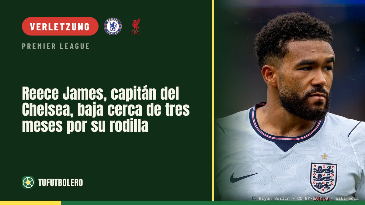 Reece James vom FC Chelsea fällt nach Knie-OP rund drei Monate aus