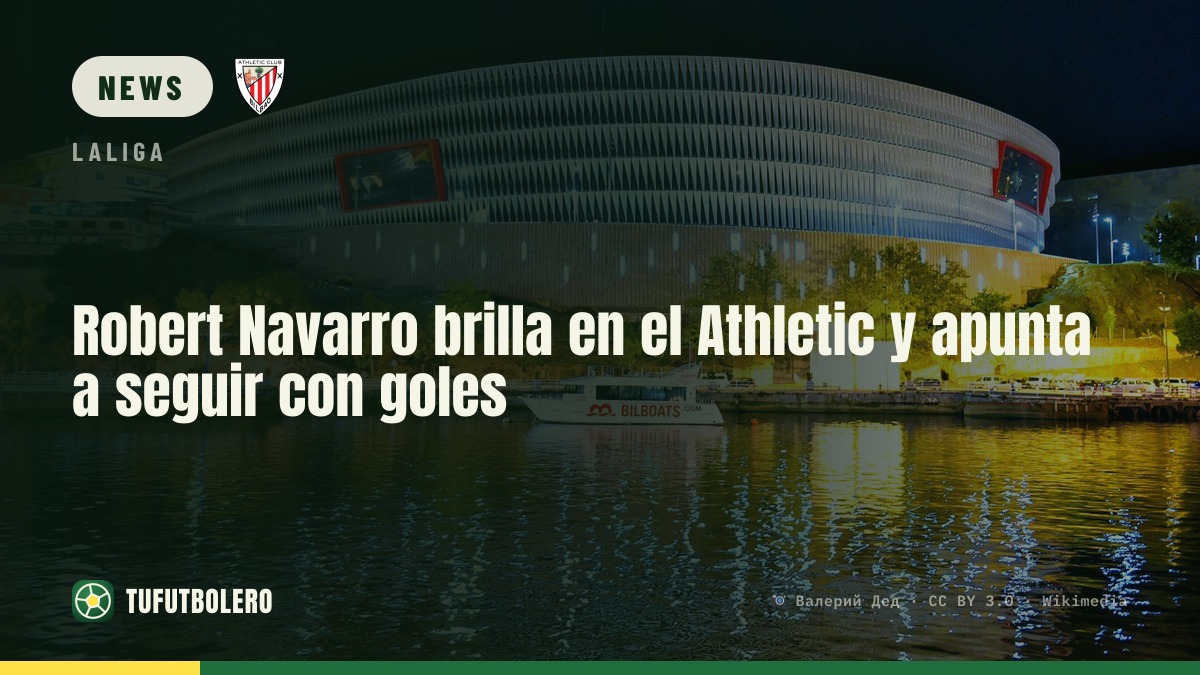 Robert Navarro sticht beim Athletic hervor und will weiter treffen