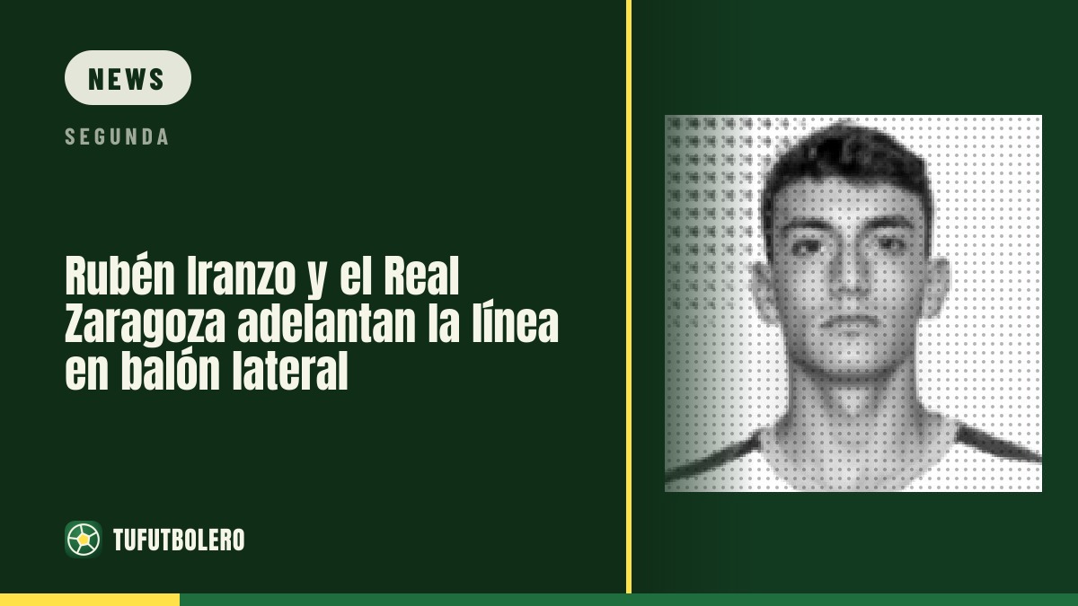 Real Zaragoza rückt bei Seit-Freistößen weit vor: Rubén Iranzo erklärt den Plan