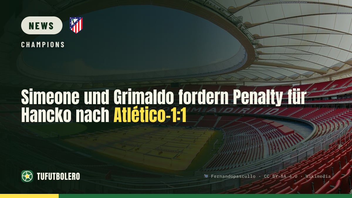 Simeone und Grimaldo fordern Penalty für Hancko nach Atlético-1:1