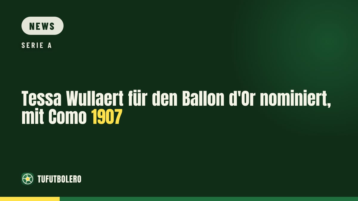 Tessa Wullaert für den Ballon d'Or nominiert, mit Como 1907