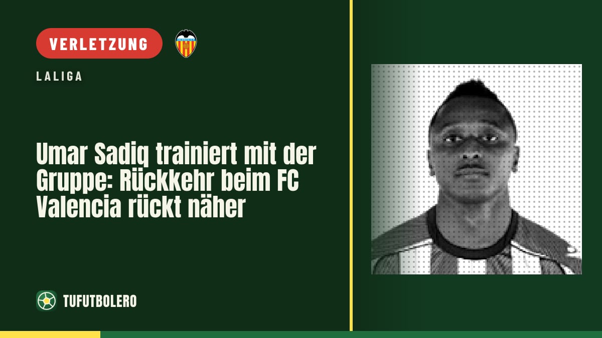 Umar Sadiq trainiert mit der Gruppe: Rückkehr beim FC Valencia rückt näher