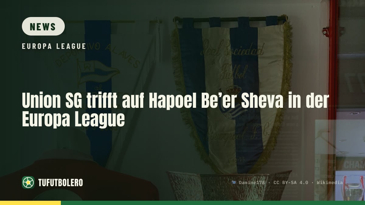 Union SG trifft auf Hapoel Be’er Sheva in der Europa League