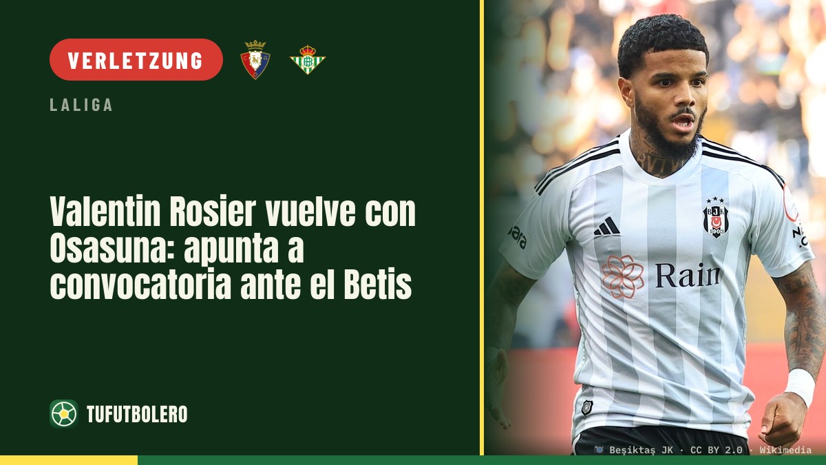 Valentin Rosier ist bereit für die Rückkehr bei Osasuna: im Kader gegen Betis
