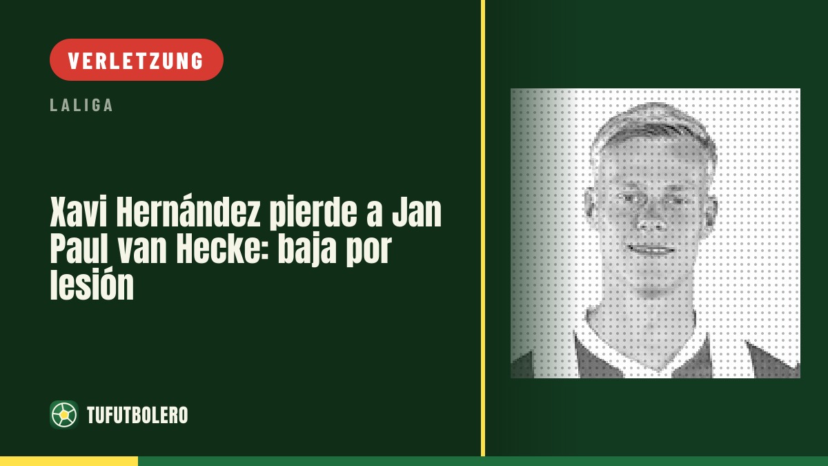 Xavi Hernández verliert Jan Paul van Hecke: Verletzung für Griechenland