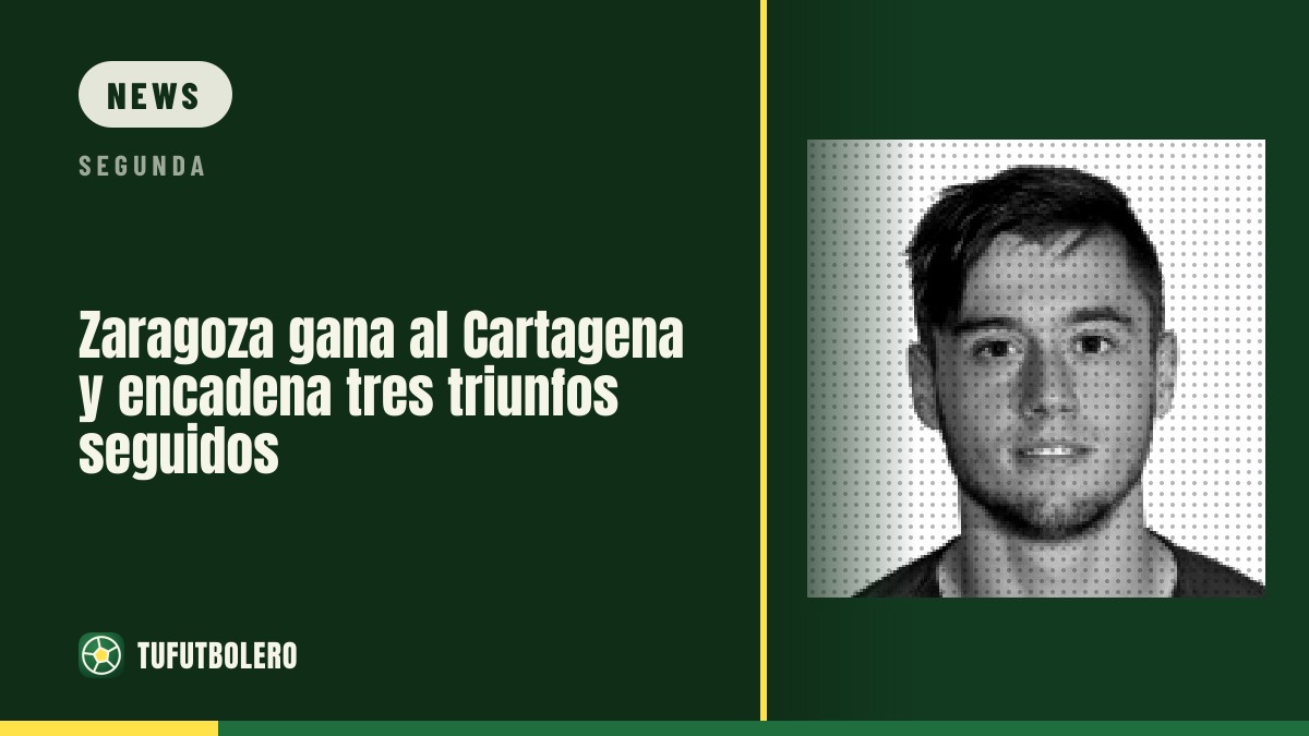 Zaragoza schlägt Cartagena 1:0 und holt den dritten Sieg in Folge
