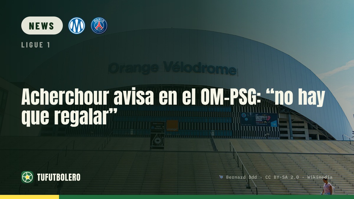 Acherchour’s warning ahead of OM-PSG: “don’t give chances”