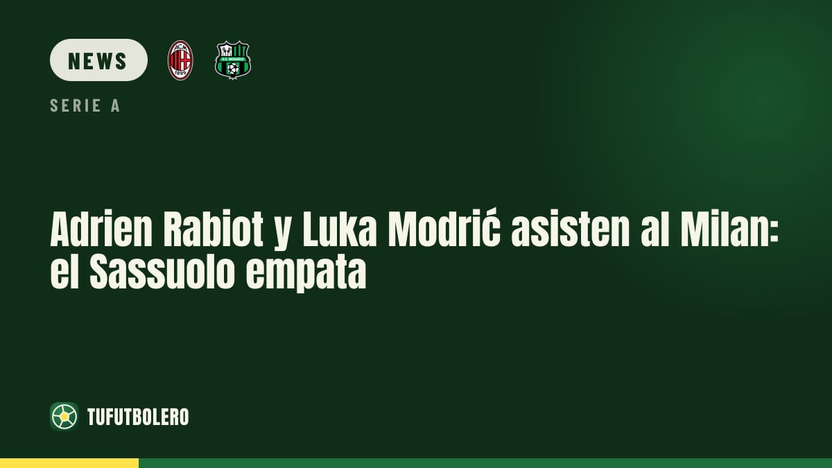 Adrien Rabiot and Luka Modrić combine as Milan go up vs Sassuolo