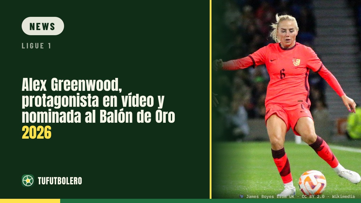 Alex Greenwood shines in video and is nominated for the 2026 Ballon d’Or