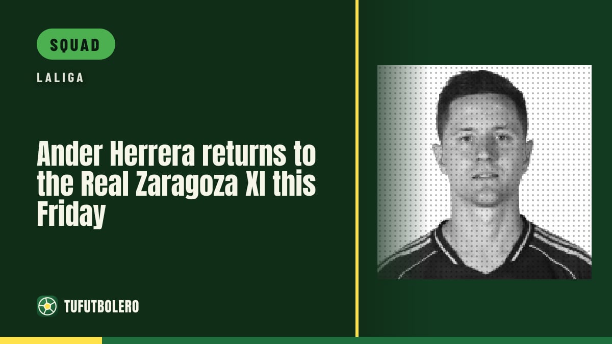 Ander Herrera returns to the Real Zaragoza XI this Friday