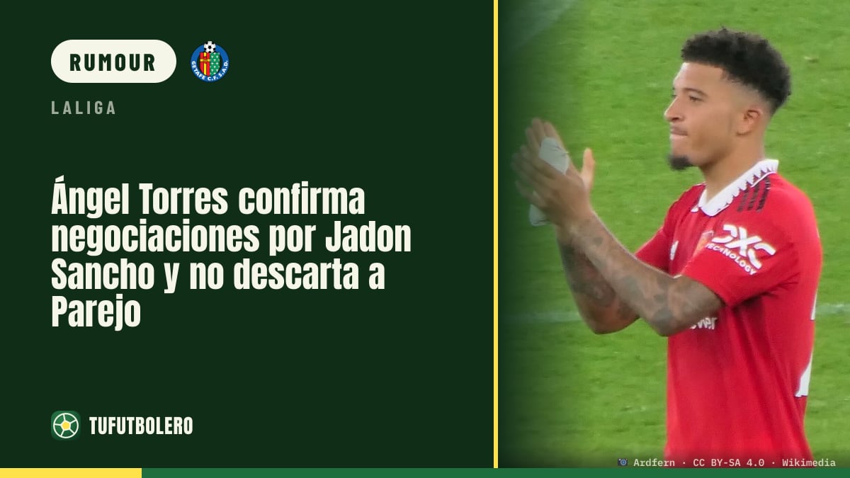 Ángel Torres confirms talks for Jadon Sancho and won’t rule out Parejo