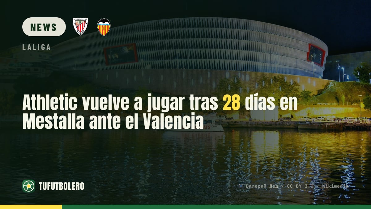 Athletic return after 28 days at Mestalla vs Valencia
