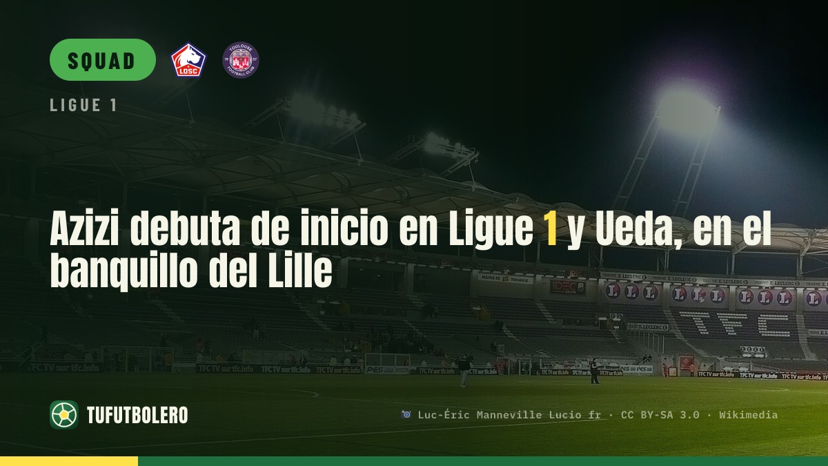 Azizi starts for the first time in Ligue 1 as Ueda sits on Lille bench