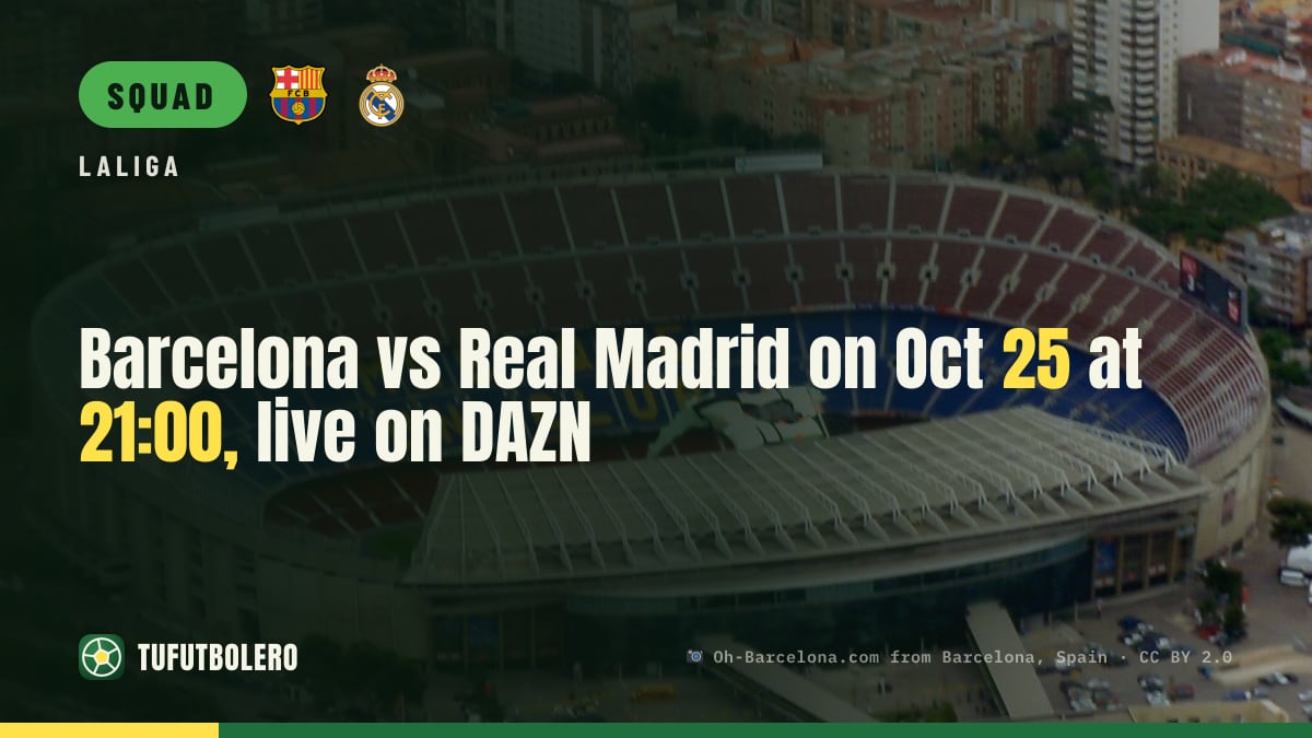 Barcelona vs Real Madrid on Oct 25 at 21:00, live on DAZN