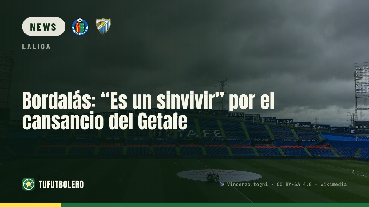 Bordalás: “It’s a nightmare” with Getafe’s fatigue