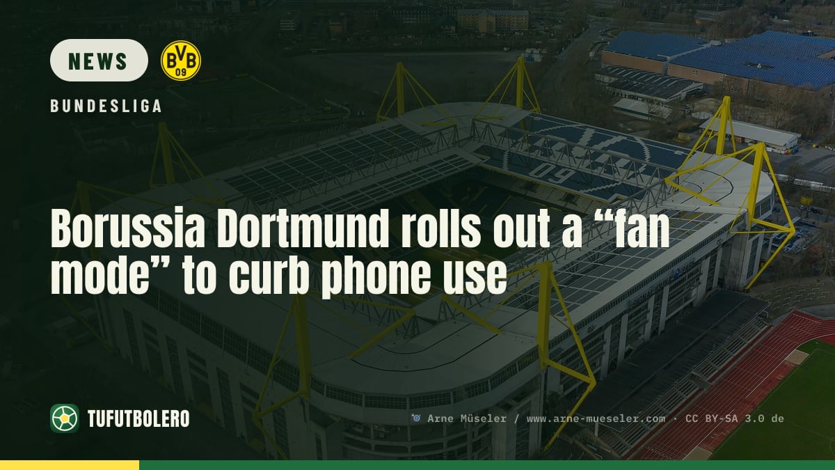 Borussia Dortmund rolls out a “fan mode” to curb phone use
