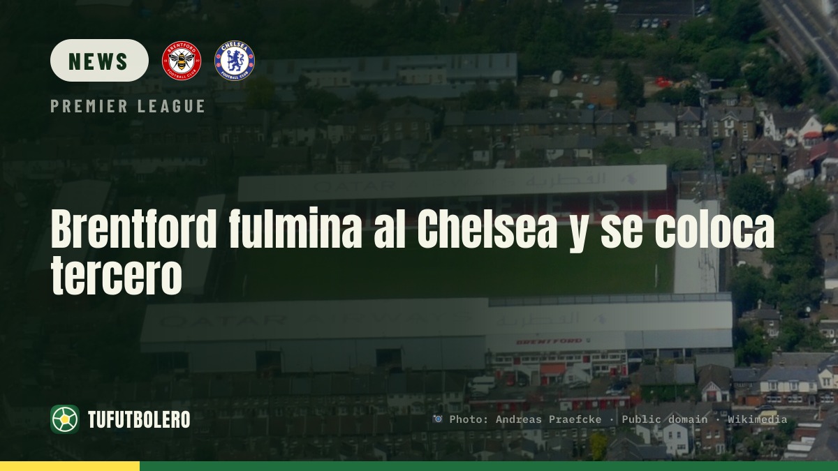 Brentford hammer Chelsea 3-0 to move up to third