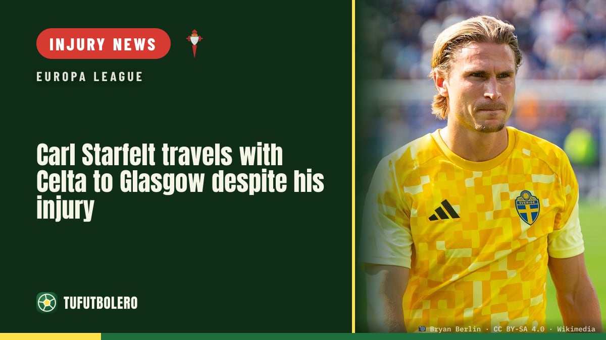 Carl Starfelt travels with Celta to Glasgow despite his injury
