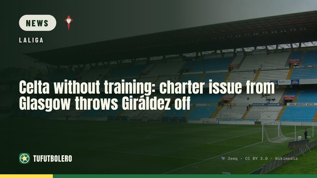 Celta without training: charter issue from Glasgow throws Giráldez off