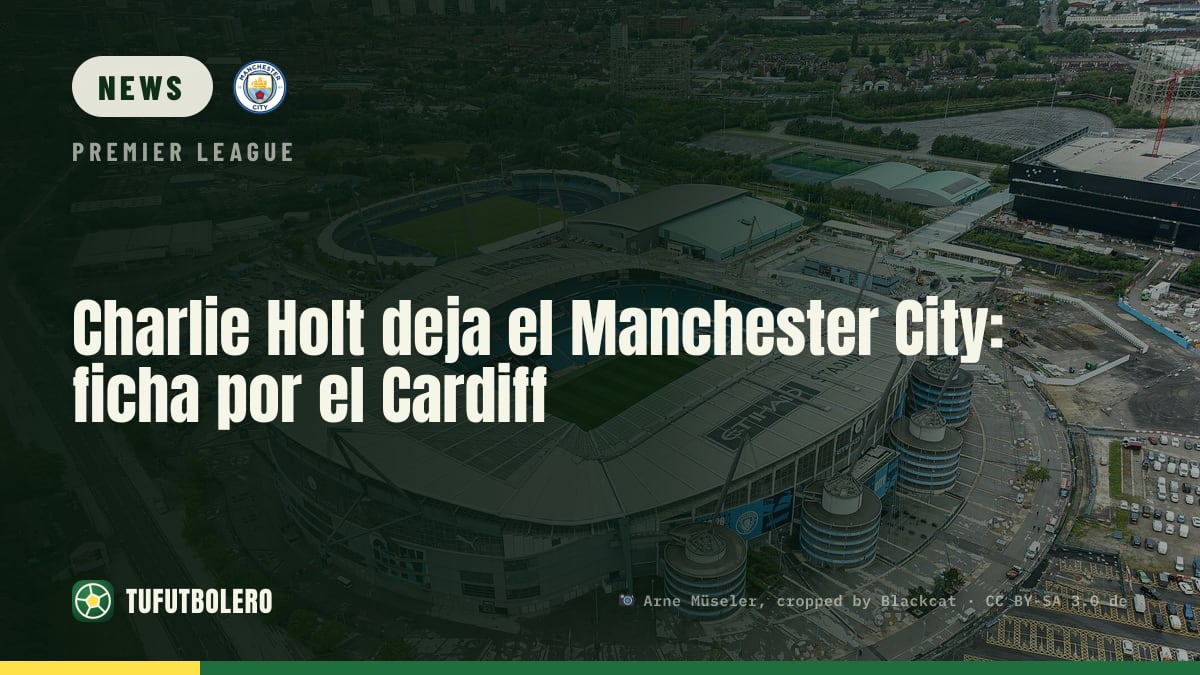 Charlie Holt leaves Man City: signs for Cardiff City