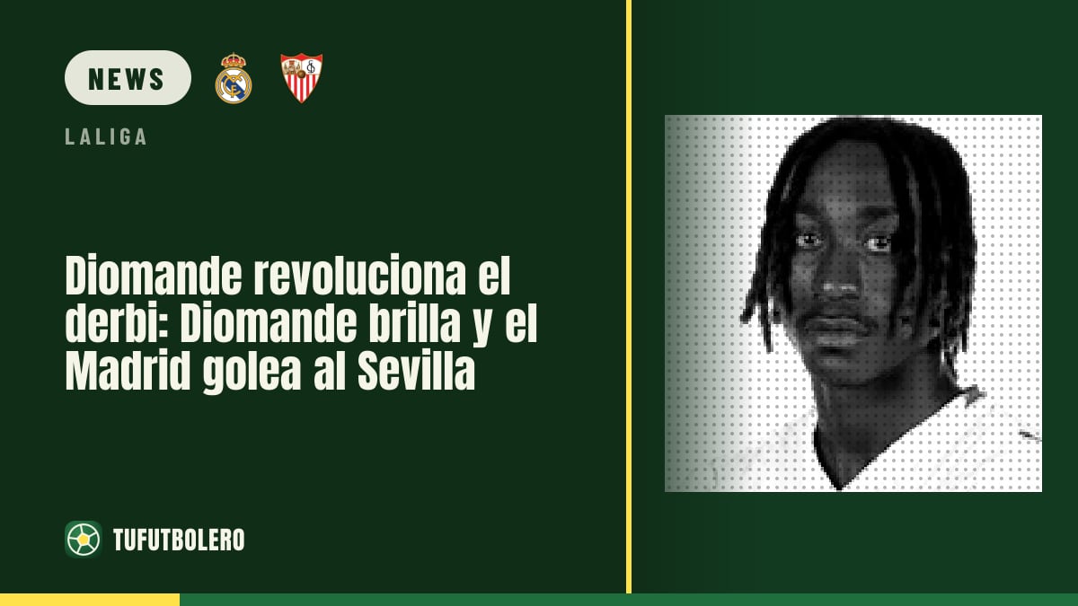 Diomande sparks the derby as Real Madrid crush Sevilla 4-1