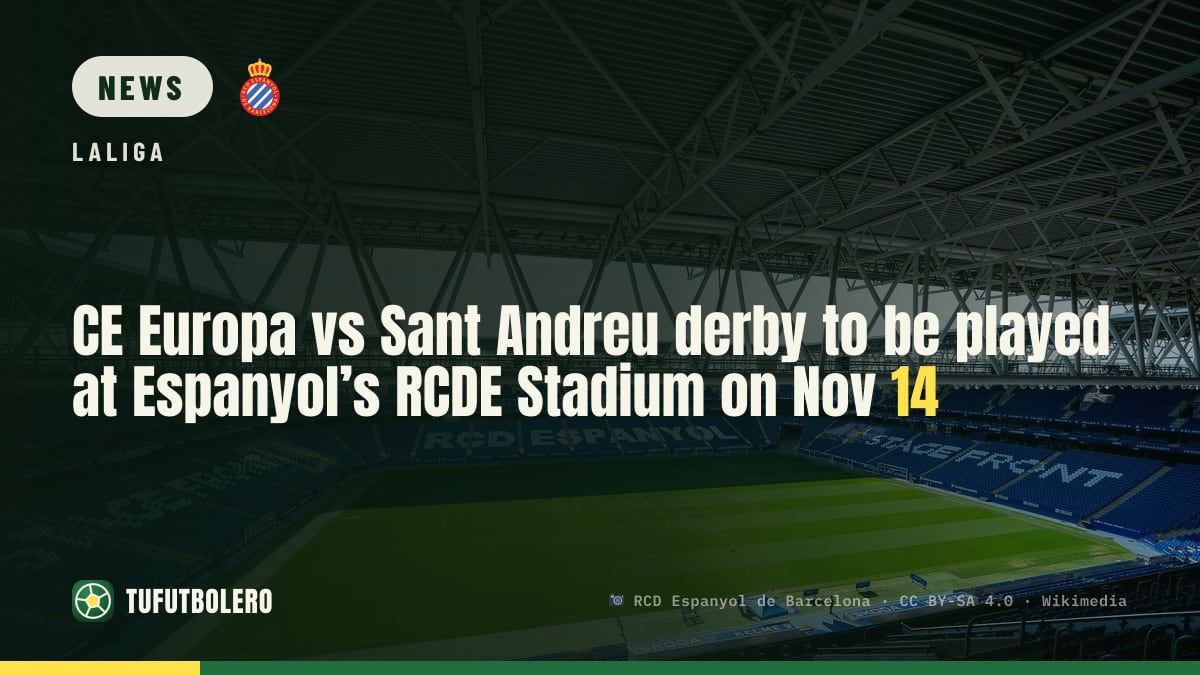 CE Europa vs Sant Andreu derby to be played at Espanyol’s RCDE Stadium on Nov 14