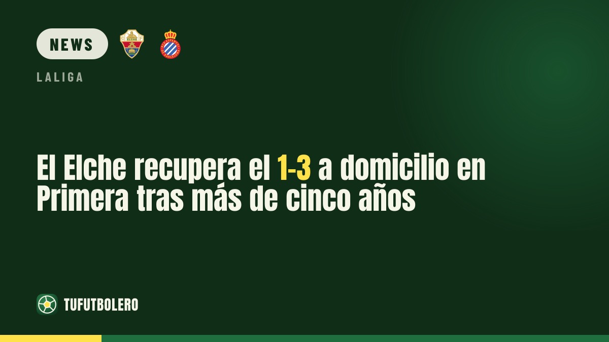 Elche rediscover three goals away from home in LaLiga after 5+ years