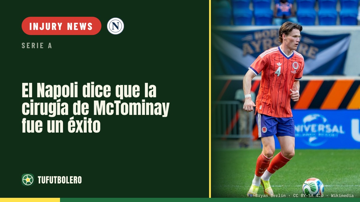 Napoli says McTominay’s heart surgery was a success