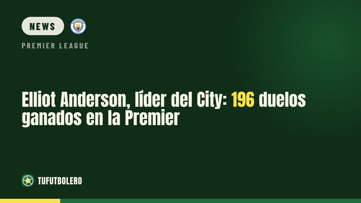 Elliot Anderson leads City midfield: 196 duels won in the PL